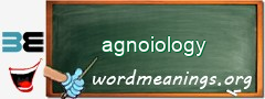 WordMeaning blackboard for agnoiology